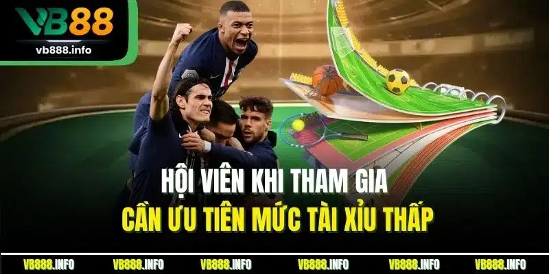 Kèo Tài Xỉu | Tỷ Lệ Cược Thể Thao Đáng Chơi Nhất Tại Sv88 5 Hội viên khi tham gia cần ưu tiên mức tài xỉu thấp