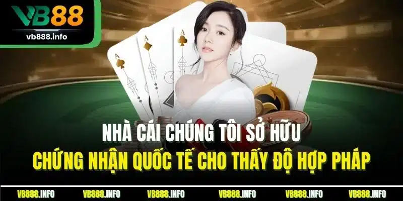 Trang Chủ 11 Nhà cái chúng tôi sở hữu chứng nhận quốc tế cho thấy độ hợp pháp