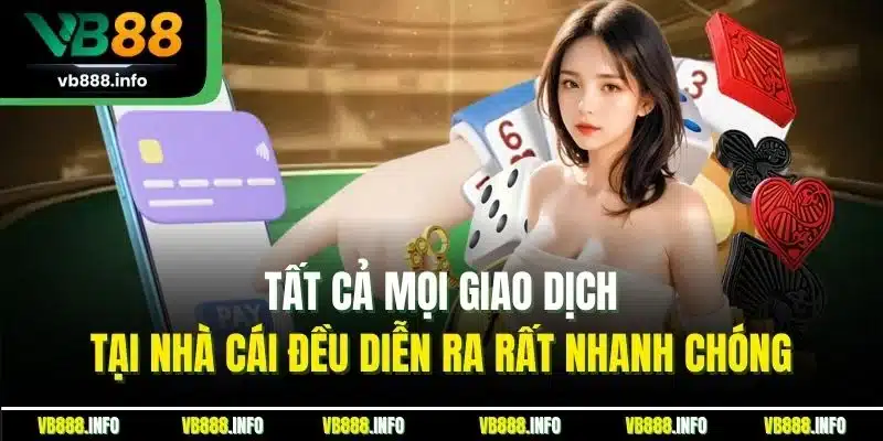 Trang Chủ 13 Tất cả mọi giao dịch tại nhà cái đều diễn ra rất nhanh chóng