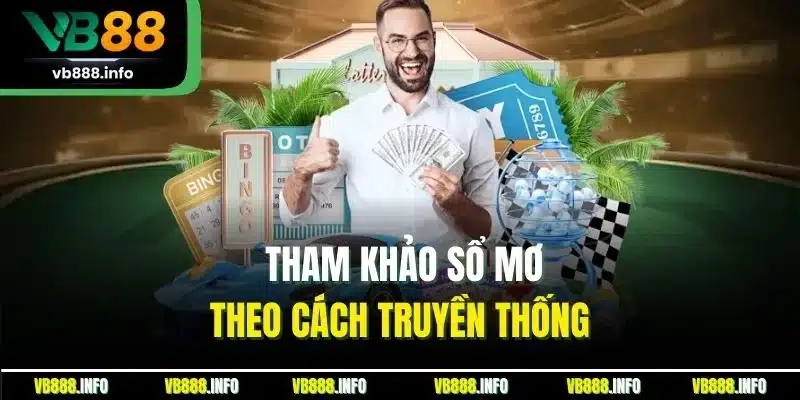 Tham khảo sổ mơ theo cách truyền thống